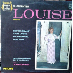 Gustave Charpentier / Jean Fournet Louise (Sélection)