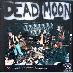 Dead Moon Nervous Sooner Changes