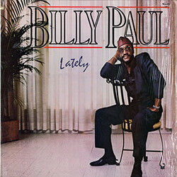 Billy Paul Lately