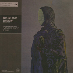 Emma Ruth Rundle / Thou (2) The Helm Of Sorrow