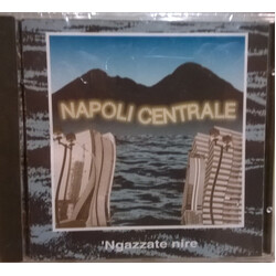Napoli Centrale 'Ngazzate Nire