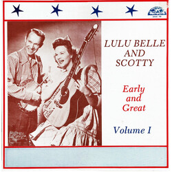 Lulu Belle And Scotty Early And Great- Volume 1