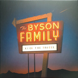 The Byson Family Kick The Traces