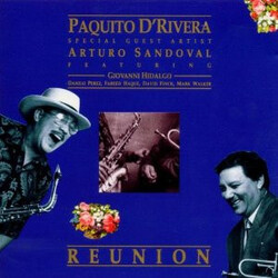 Paquito D'Rivera / Arturo Sandoval Reunion
