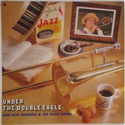 Ken-ichi Sonoda And His Dixie Kings Under The Double Eagle