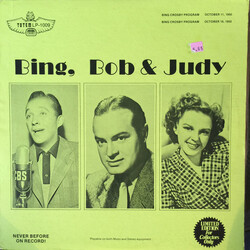 Bing Crosby / Bob Hope / Judy Garland Bing, Bob & Judy - The Bing Crosby Show