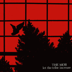 The Mob (3) Let The Tribe Increase