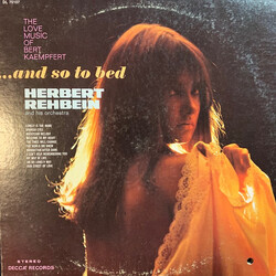 Herbert Rehbein And His Orchestra ...And So To Bed (The Love Music Of Bert Kaempfert)