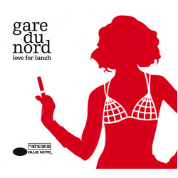 Gare Du Nord Love For Lunch