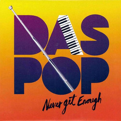 Das Pop Never Get Enough