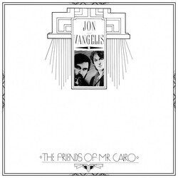 Jon & Vangelis The Friends Of Mr Cairo
