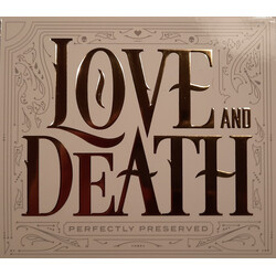 Love And Death (2) Perfectly Preserved