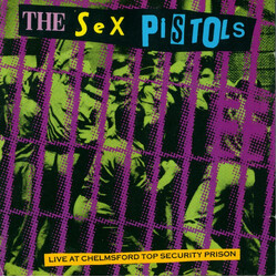 Sex Pistols Live At Chelmsford Top Security Prison