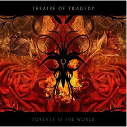 Theatre Of Tragedy Forever Is The World