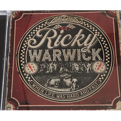 Ricky Warwick When Life Was Hard And Fast