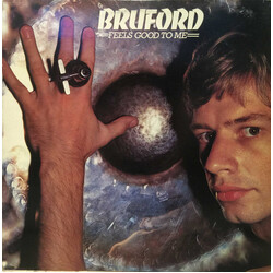 Bruford Feels Good To Me