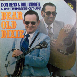 Don Reno / Bill Harrell / The Tennessee Cut-Ups Dear Old Dixie