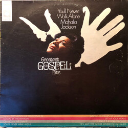 Mahalia Jackson You'll Never Walk Alone (Greatest Gospel Hits)