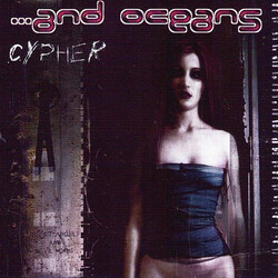 ...And Oceans Cypher