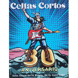 Celtas Cortos 30 Aniversario - Solo Recuerdo Lo Bueno, De Lo Malo Nada