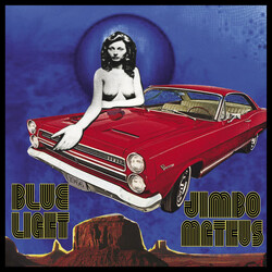 Jimbo Mathus Blue Light