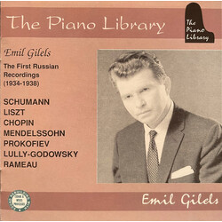 Emil Gilels / Robert Schumann / Franz Liszt / Frédéric Chopin / Felix Mendelssohn-Bartholdy / Sergei Prokofiev / Jean-Baptiste Loeillet / Jean-Philipp