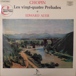 Frédéric Chopin / Edward Auer Les Vingt-Quatre Préludes