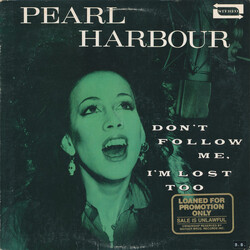 Pearl Harbour Don't Follow Me, I'm Lost Too