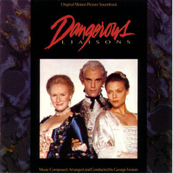 George Fenton Dangerous Liaisons (Original Motion Picture Soundtrack)