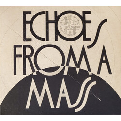 Greenleaf Echoes From A Mass