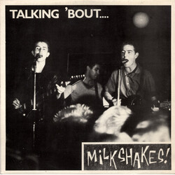 Micky Hampshire / Thee Milkshakes Talking 'Bout...Milkshakes!