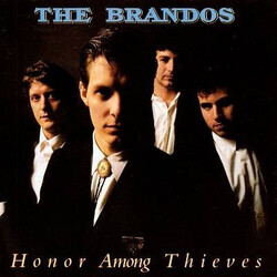 The Brandos Honor Among Thieves