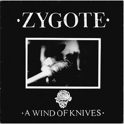 Zygote (3) A Wind Of Knives