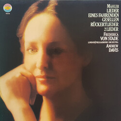 Gustav Mahler / Frederica von Stade / The London Philharmonic Orchestra / Andrew Davis Lieder Eines Fahrenden Gesellen / Rückertlieder / 2 Lieder