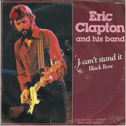 Eric Clapton And His Band I Can't Stand It / Black Rose