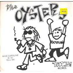The Oysters Mine Caroline B/W Tell Me