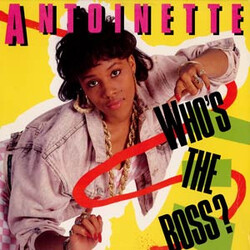 Antoinette Who's The Boss?