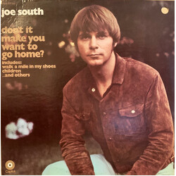 Joe South Don't It Make You Want To Go Home