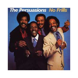 The Persuasions No Frills