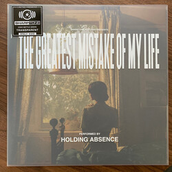 Holding Absence The Greatest Mistake of My Life