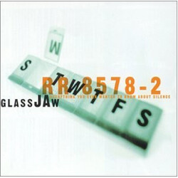 Glassjaw Everything You Ever Wanted To Know About Silence