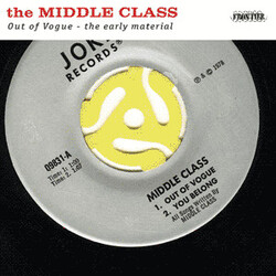 The Middle Class Out Of Vogue - The Early Material