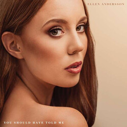 Ellen Andersson (2) You Should Have Told Me