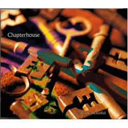 Chapterhouse We Are The Beautiful