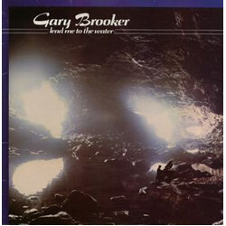 Gary Brooker Lead Me To The Water