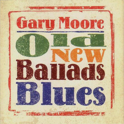 Gary Moore Old New Ballads Blues
