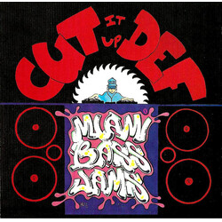 Various Cut It Up Def (Miami Bass Jams)