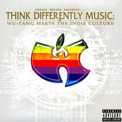 Dreddy Kruger Presents...Think Differently Music: Wu-Tang Meets The Indie Culture