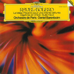 Maurice Ravel / Orchestre De Paris / Daniel Barenboim Bolero (La Valse · Pavane Pour Une Infante Défunte · Daphnis Et Chloé: Suite No. 2)