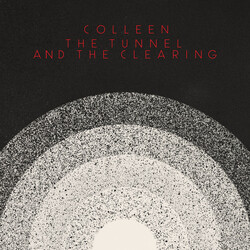 Colleen The Tunnel And The Clearing Vinyl LP